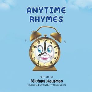 Anytime Rhymes -- Michael Kaufman